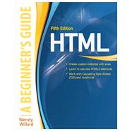 HTML: A Beginner's Guide, Fifth Edition by Willard, Wendy, 9780071809276