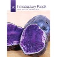 Introductory Foods by Scheule, Barbara, Ph.D., RDN; Bennion, Marion, 9780132739276