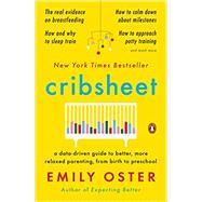 Cribsheet by Oster, Emily, 9780525559276