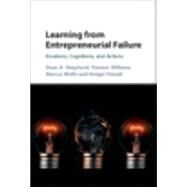 Learning from Entrepreneurial Failure by Shepherd, Dean A.; Williams, Trenton; Wolfe, Marcus; Patzelt, Holger, 9781107129276
