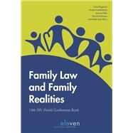 Family Law and Family Realities 16th ISFL World Conference Book by Rogerson, Carol; Antokolskaia, Masha; Miles, Joanna; Parkinson, Patrick; Vonk, Machteld, 9789462369276