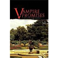 Vampire Promises by Harris, Melinda; Harris, Guy, 9781450039277