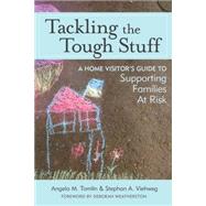 Tackling the Tough Stuff by Tomlin, Angela M., Ph.D.; Viehweg, Stephan A.; Weatherston, Deborah J., 9781598579277