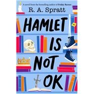 Hamlet is Not OK by Spratt, RA, 9780143779278