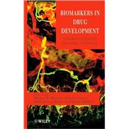 Biomarkers in Drug Development : A Handbook of Practice, Application, and Strategy by Bleavins, Michael R.; Carini, Claudio; Jurima-Romet, Mallé; Rahbari, Ramin, 9780470169278