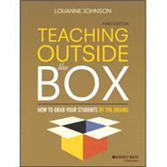 Teaching Outside the Box: How to Grab Your Students by Their Brains by Johnson, Louanne, 9781119089278