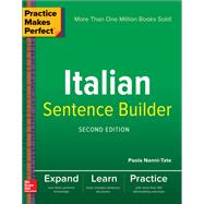 Practice Makes Perfect Italian Sentence Builder by Nanni-Tate, Paola, 9781260019278