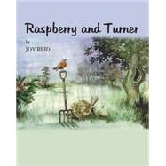Raspberry And Turner by Reid, Joy; Smith, Sue Millar, 9781412029278