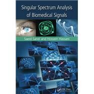Singular Spectrum Analysis of Biomedical Signals by Sanei; Saeid, 9781466589278