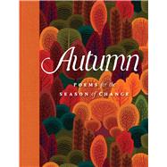 Autumn Poems for the Season of Change by Unknown, 9781577159278
