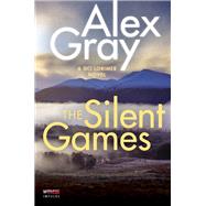 The Silent Games by Gray, Alex, 9780062659279