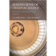 Making Sense of Criminal Justice Policies and Practices by Mays, G. Larry; Ruddell, Rick, 9780190679279