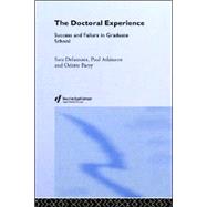 The Doctoral Experience by Delamont; Sara, 9780750709279