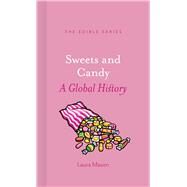 Sweets and Candy by Mason, Laura, 9781780239279
