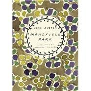 Mansfield Park by Austen, Jane; Vickery, Amanda, 9780099589280