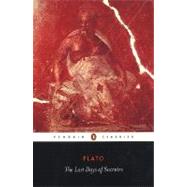 Last Days of Socrates : Euthyphro - The Apology - Crito - Phaedo by Plato (Author); Tredennick, Hugh (Translator); Tarrant, Harold (Editor), 9780140449280