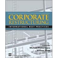 Corporate Restructuring : Lessons from Experience by Pomerleano, Michael; Shaw, William, 9780821359280