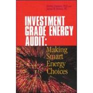 Investment Grade Energy Audit by Hansen; Shirley J., 9780824709280