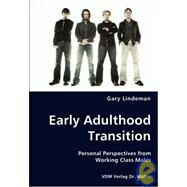 Early Adulthood Transition - Personal Perspectives from Working Class Males by Lindeman, Gary, 9783836459280