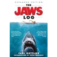 The Jaws Log by Gottlieb, Carl; Benchley, Peter, 9780062229281