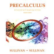 Precalculus Enhanced with Graphing Utilities by Sullivan, Michael; Sullivan, Michael, III, 9780134119281