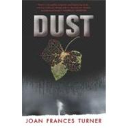 Dust by Turner, Joan Frances, 9780441019281