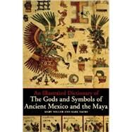 GODS & SYMBOLS ANC MEXICO PA by Miller, Mary Ellen; Taube, Karl, 9780500279281