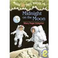 Midnight on the Moon by Osborne, Mary Pope; Murdocca, Sal; Loehr, M., 9781439589281