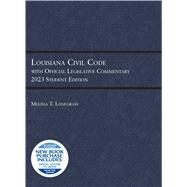 Louisiana Civil Code with Official Legislative Commentary(Selected Statutes) by Lonegrass, Melissa T., 9781636599281