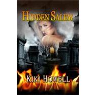Hidden Salem by Howell, Kiki, 9781937629281