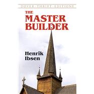 The Master Builder by Ibsen, Henrik, 9780486419282