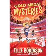 Gold Medal Mysteries: Thief on the Track by Ellie Robinson, 9781398519282