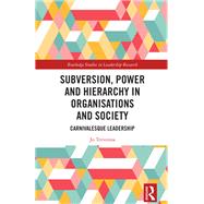 Subversion, Power and Hierarchy in Organisations and Society by Jo Trevenna, 9781032579283