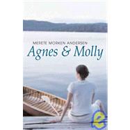 Agnes & Molly by Andersen, Merete Morken, 9781904559283