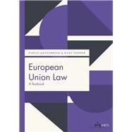 European Union Law A Textbook by Amtenbrink, Fabian; Vedder, Hans, 9789462369283
