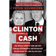 Clinton Cash by Schweizer, Peter, 9780062369284