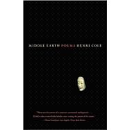 Middle Earth Poems by Cole, Henri, 9780374529284