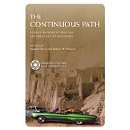 The Continuous Path by Duwe, Samuel; Preucel, Robert W., 9780816539284