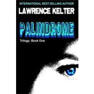 Palindrome by Kelter, Lawrence, 9781477559284