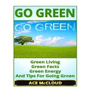 Go Green by Mccloud, Ace, 9781500149284