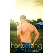 Forgetting by Brooks, J. L., 9781506189284