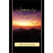The Beauty of Being by Hale, William Brantley, 9781606939284
