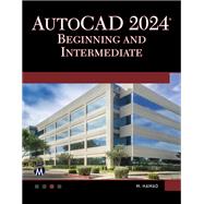 AutoCAD 2024 Beginning and Intermediate by Munir Hamad, 9781683929284