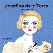 Josefina de la Torre by Alicia Mederos, 9788418449284