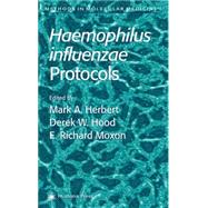 Haemophilus Influenzae Protocols by Herbert, Mark A.; Hood, Derek W.; Moxon, E. Richard; Moxon, Richard E., 9780896039285