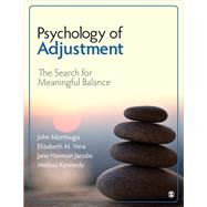Psychology of Adjustment by Moritsugu, John; Vera, Elizabeth M.; Jacobs, Jane Harmon; Kennedy, Melissa, 9781483319285