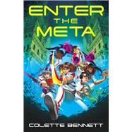 Enter the Meta by Bennett, Colette, 9781781089286