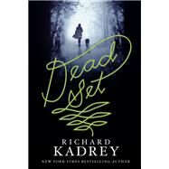 Dead Set by Kadrey, Richard, 9780062339287