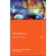 Metaphysics: The Key Concepts by Effingham; Nikk, 9780415559287