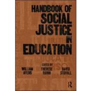Handbook of Social Justice in Education by Ayers; William C., 9780805859287
